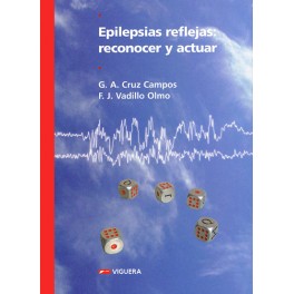 Epilepsias reflejas: reconocer y actuar Epilepsias reflejas: reconocer y actuar