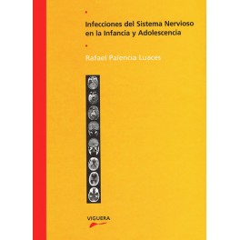 Infecciones del sistema nervioso en la infancia y la adolescencia Infecciones del sistema nervioso en la infancia y la adolescencia