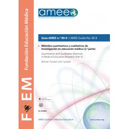 Métodos cuantitativos y cualitativos de investigación en educación médica (2.ª parte). Guía AMEE n.º 90-II Métodos cuantitativos y cualitativos de investigación en educación médica (2.ª parte). Guía AMEE n.º 90-II