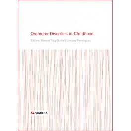 Oromotor disorders in childhood